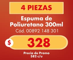 COMBO 4 DE ESPUMA DE POLIURETANO 300ML         